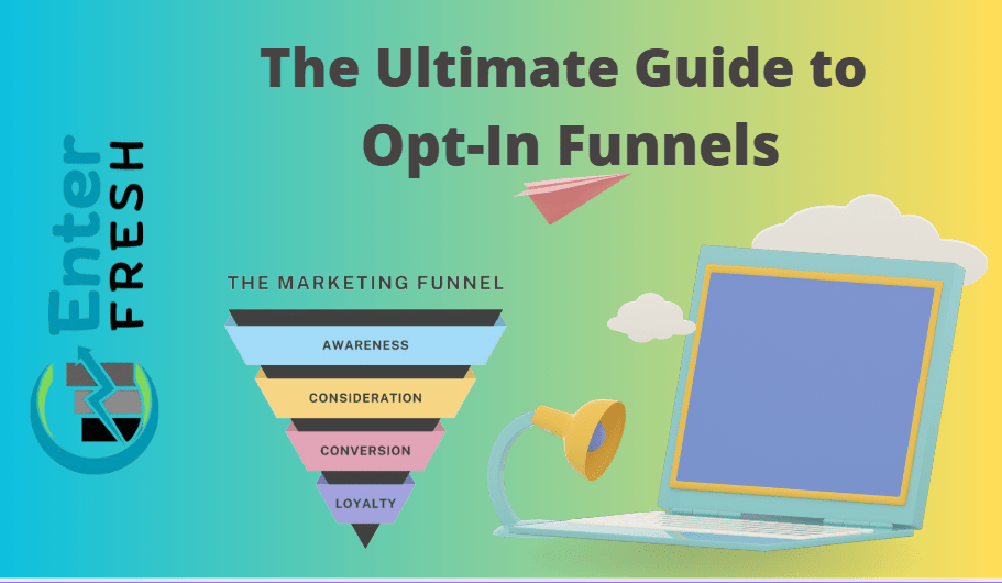 optin funnel, lead funnel, lead magnet, enterfresh, optin